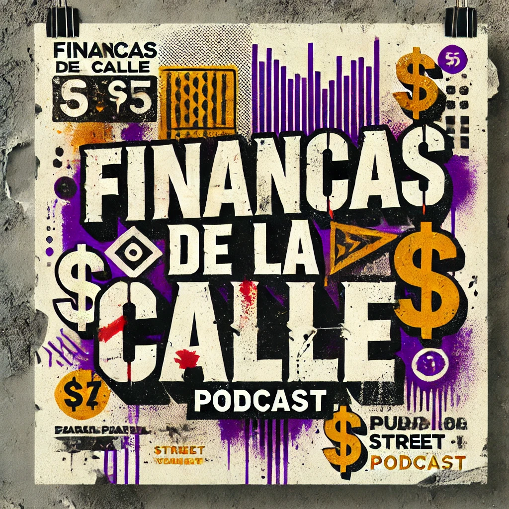 finanzas de la calle podcast